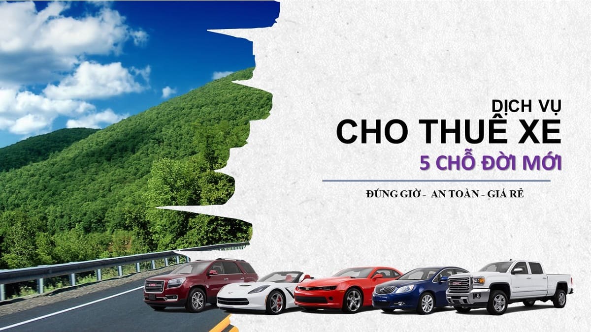 Dịch vụ cho thuê xe 5 chỗ có lái [ Siêu rẻ – chỉ từ 500.000đ]