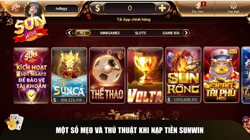 Một số mẹo và thủ thuật khi nạp tiền Sunwin